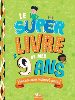 cover image of Le super livre de mes 9 ans